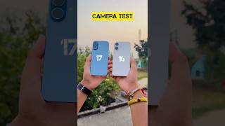 iPhone 16 vs iPhone 17 camera test 🔥