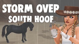 Storm Over South Hoof | SSO Update