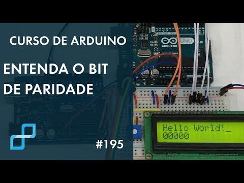ENTENDA O BIT DE PARIDADE | Curso de Arduino #195
