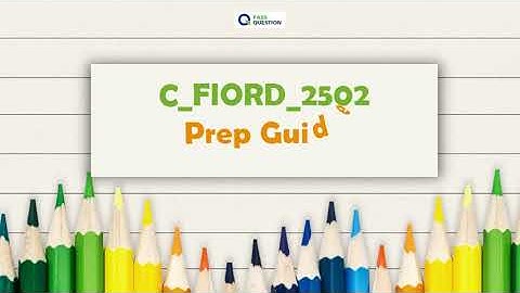 SAP Fiori Application Developer C_FIORD_2502 Prep Guide | Latest Practice Questions