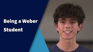 Being a Weber Student