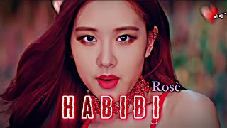 Rosè Habibi Edit