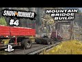 SNOWRUNNER /ON PS4/ #4 MOUNTAIN BRIDGE BUILD! GAMEPLAY.