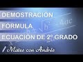 Demostración de la Fórmula General para Resolver Ecuaciones de Segundo Grado