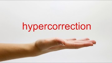 How to Pronounce hypercorrection - American English