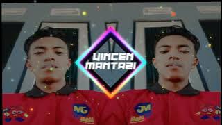 DJ PERANTARA HATI - VINCEN MANTAZI X SHUA ASBANU REMIXX
