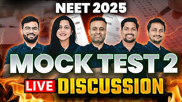 NEET 2025 Mock Test 2 - Detailed Paper Discussion & Analysis | Biology Physics Chemistry Mock Test
