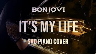 It's My Life (Piano accompaniment only) - Bon Jovi