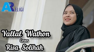 YALAL WATON (Syubbanul Wathon) - Cover Risa Solihah | AN NUR RELIGI
