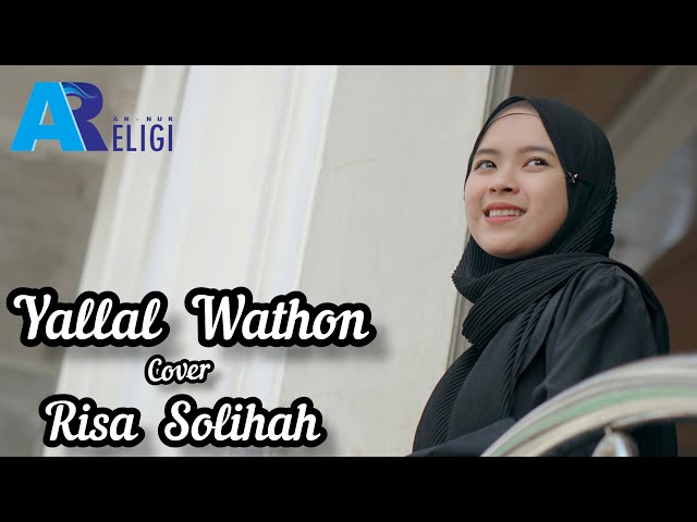 YALAL WATON (Syubbanul Wathon) - Cover Risa Solihah | AN NUR RELIGI class=