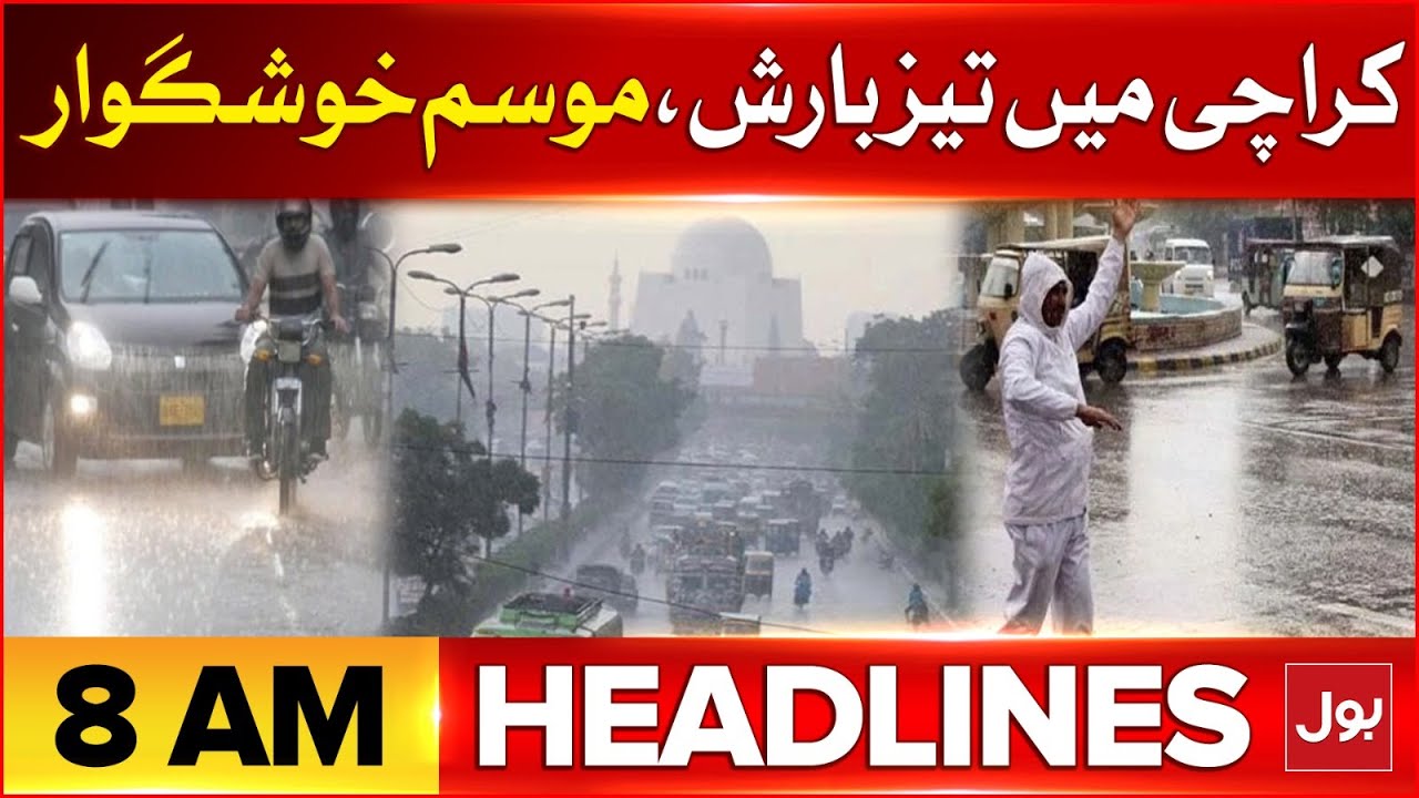 Heavy Rain In Karachi | Monsoon Season | BOL News Headlines At 8 AM ...