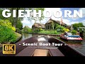 Giethoorn A Scenic Relaxation Full Boat Tour With Real Ambient Bird Sounds 8K