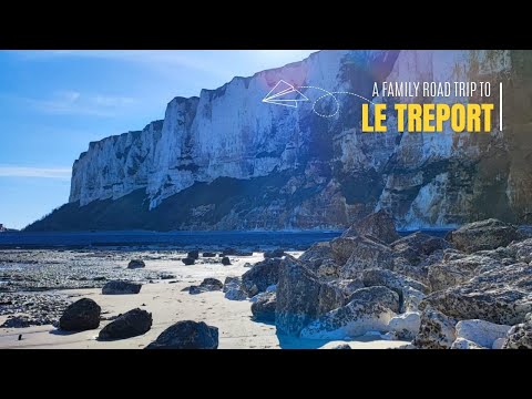 Family road trip to Le Tréport France