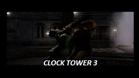 Clock Tower 3 Part 4 Boss: Sledgehammer