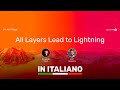 Tutti i layer portano a Lightning (IN ITALIANO)