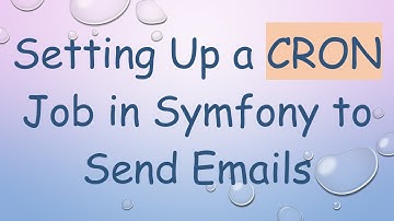 Setting Up a CRON Job in Symfony to Send Emails