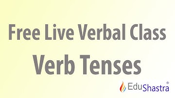 Sentence Correction Verb Tenses - GMAT, CAT, GMCAT & SAT Class - Basic 6-Series Level-1