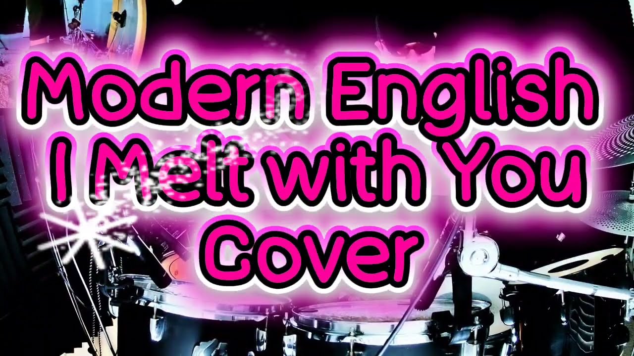 Modern English/ I Melt with You/ cover