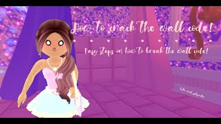 ✨HOW TO CRACK THE WALL CODE IN ROYALE HIGH!✨ EASY GUIDE TO GET THE BADGE AND SECRET ITEM!