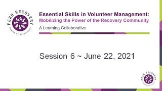 Essential Skills in Volunteer Management: Positioning Your Volunteer Program for Success - Session 6
