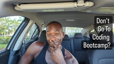 WATCH Before Going To a Coding Bootcamp.