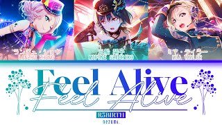 [FULL] Feel Alive — R3BIRTH — Lyrics (KAN/ROM/ENG/ESP).