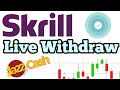 Skrill Jazzcash Withdraw in Pakistan  Live Withdraw  2019 Hindi / Urdu