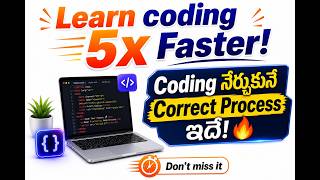 5 Tips to Learn coding faster for beginners | How to Learn coding fast | Telugu Tech video