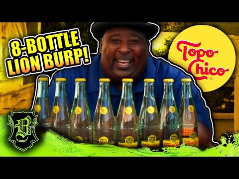 Badlands vs 8 Bottles Of Topo Chico (Lion Burps!)