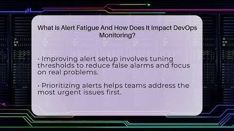 What Is Alert Fatigue And How Does It Impact DevOps Monitoring? - Cloud Stack Studio