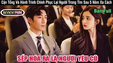 Review phim: Cua lại người yêu cũ/ Ten Years Late/ Mười năm ba tháng 30 ngày/Đậu Kiêu/Cổ Lực Na Trát