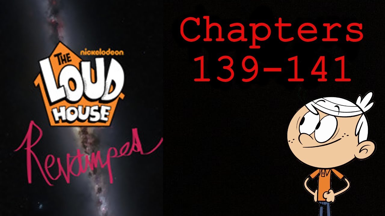 The Loud House: Revamped: Audiobook 139-141
