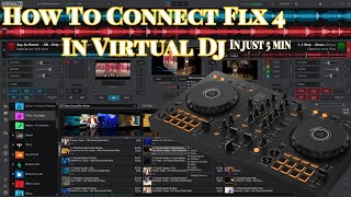 Virtual Dj Ko Dj Flx 4 ke Saath Kaise Connect Karein ll How to connect Dj Flx 4 In Virtual dj ll