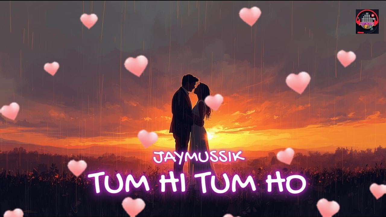 TUM HI TUM HO