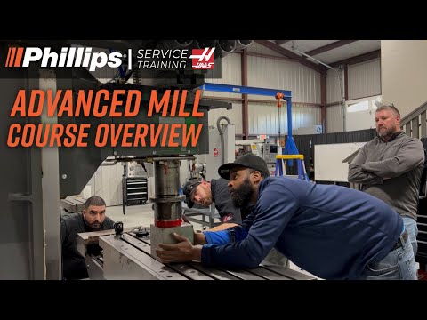 Phillips Haas Service Training - Advanced Mill Overview