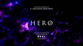 R. Armando Morabito - Hero 2.0 (Official Audio)