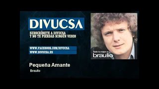 Braulio - Pequeña Amante - Divucsa chords