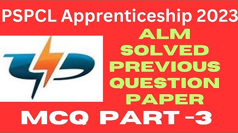 PSPCL Lineman Apprenticeship 2023 || Solved ALM Previous Question Paper || Part -3