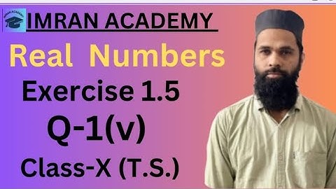 Real Numbers, Exercise 1.5, Q-1(v), class 10, #ssc #green board #education