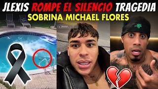 JLEXIS REACCIONA A DIFICIL SITUACION DE MICHAEL FLORES POR LA PERDIDA DE SU SOBRINA EN PR