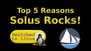 Top 5 Reasons Solus Rocks