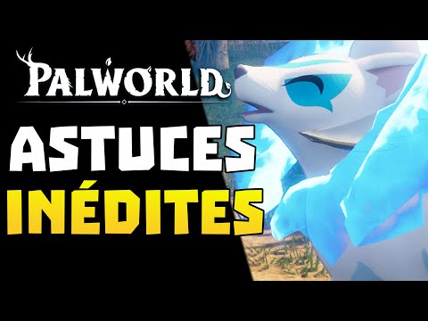 PALWORLD - LES ASTUCES QUE TU DOIS ABSOLUMENT CONNAÎTRE ! (Update 1.4)