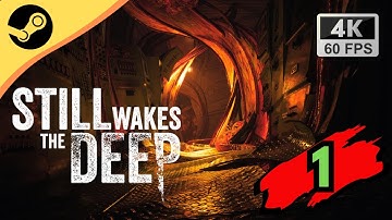 Still Wakes the Deep | Gameplay Part 1 | No Commentary | 4K 60FPS