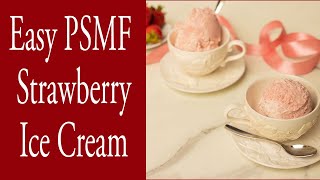 Easy PSMF Strawberry Ice Cream