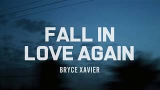 [팝송] Bryce Xavier - Fall in love again(한글가사/해석/lyrics)