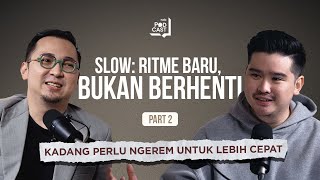 ONLY THAT CAN SLOW DOWN IS STRONG | Edho Zell - NDC Podcast