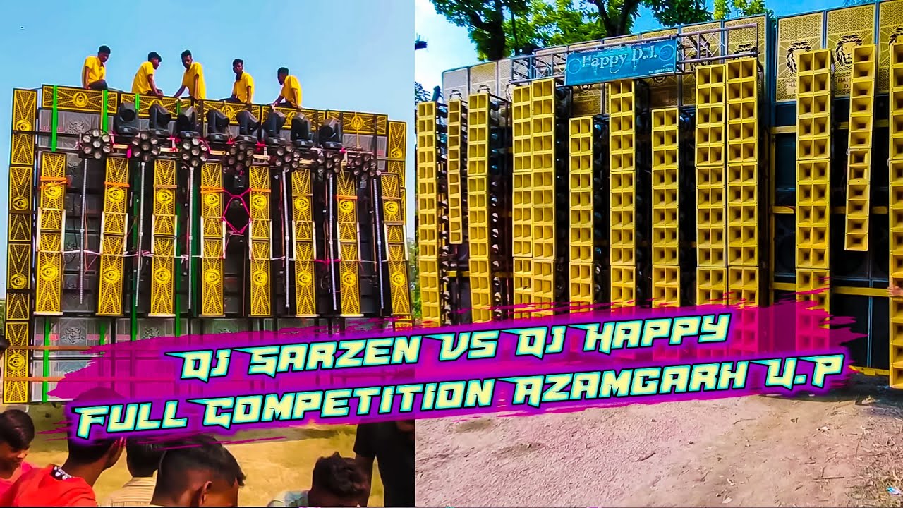 Dj Sarzen Jharkhand Vs Dj Happy U.P Full Competition Dj Sarzen
