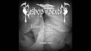 Watch Bishop Of Hexen Unveil The Curtain Of Sanity video