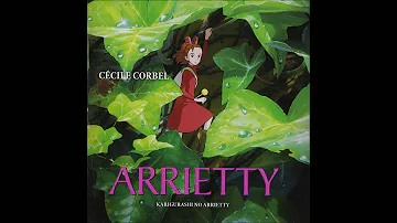 Arrietty's Song (Extended)