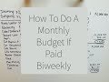 Budgeting 101: How To Do A Monthly Budget If Paid Biweekly Or Every Two Weeks